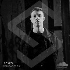 Ladaeg - Podcast005