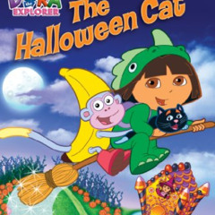 [VIEW] PDF 📃 The Halloween Cat (Dora the Explorer) by  Christine Ricci &  Zina Saund