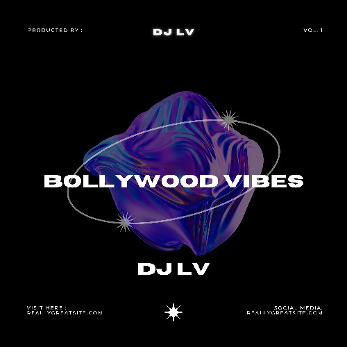 BOLLYWOOD VIBES | DJ LV | LV EVENTS VANCOUVER