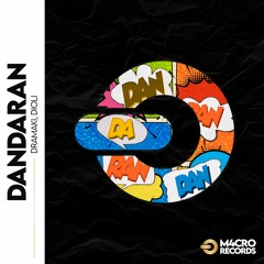 Dramaki & Dioli - DANDARAN ► Free Download
