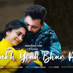 Aankh yeah Bhar Aaye | Soham Naik | RHM