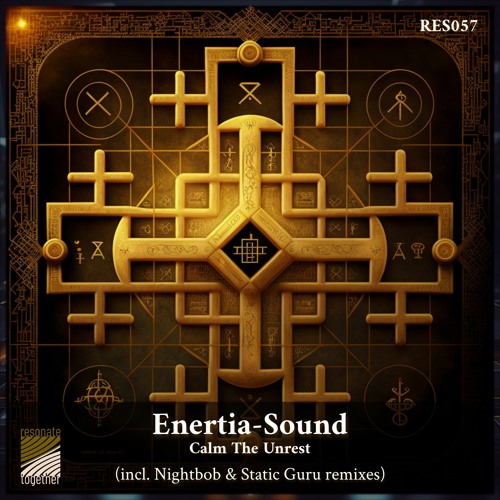 Enertia-Sound - Calm The Unrest (Original Mix) [Resonate Together]