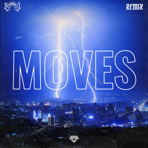 Stream Zach Diamond - Moves ( PapaRazi Remix ) by PapaRazi