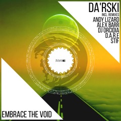 Da'Rski - Embrace The Void (Original Mix)