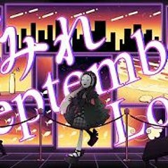 すみれseptemberLove (Raden ReGLOSS)