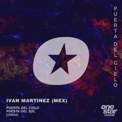 Ivan Martinez (MEX) - Puesta Del Sol (Original Mix)