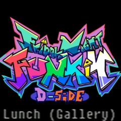 Lunch (Gallery) - Friday Night Funkin' D - Side Remix