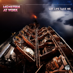Let Life Take Me