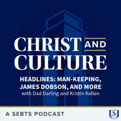 Headlines: Man-Keeping, James Dobson, and AI - EP 213