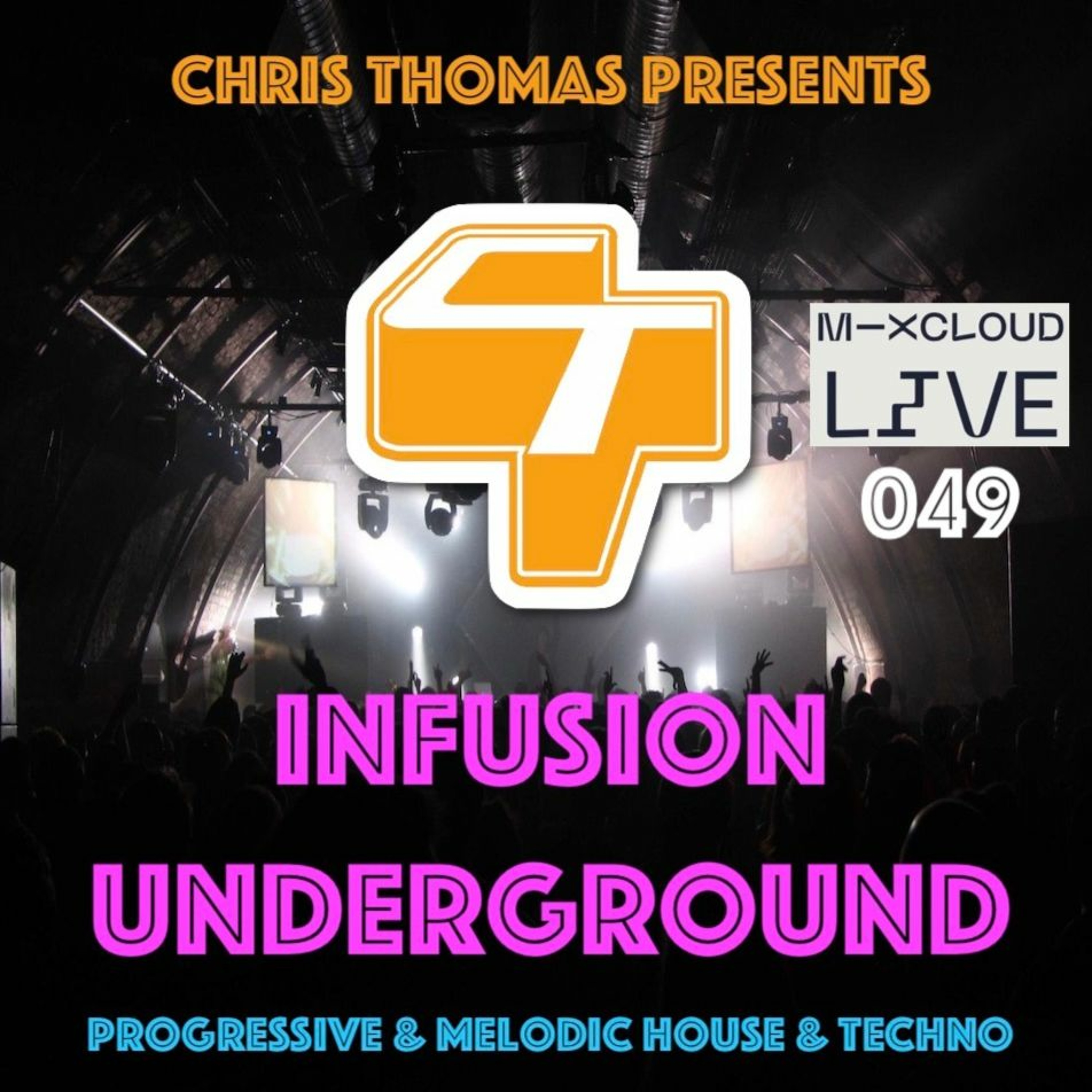 Infusion Underground : Progressive House & Melodic Techno