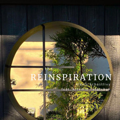 Reinspiration by Alexis Schastlivy (feat. Artemio Tatarchuk)