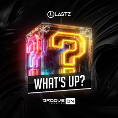 Whats Up (Original Mix)