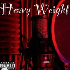 HEAVY WEIGHT (Intro)