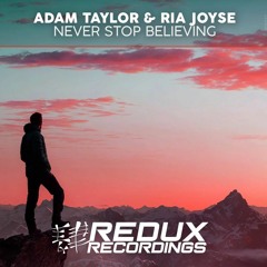 PREVIEW: Adam Taylor & Ria Joyse - Never Stop Believing (RELEASED 20/01)