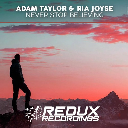 PREVIEW: Adam Taylor & Ria Joyse - Never Stop Believing (RELEASED 20/01)