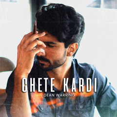 Chete Kardi - Dean Warring