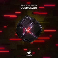 Franco Smith - Cosmonaut (Radio Edit)