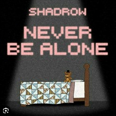Never be alone but the instrumental is delayed credits: Delayed Instrumentals