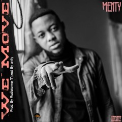 We Move (Prod. By Rudielorme Mixed By 3nity)