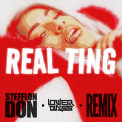 Stefflon Don - Real Ting (Lower Bass Remix)