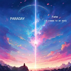Fate (it comes to an end)