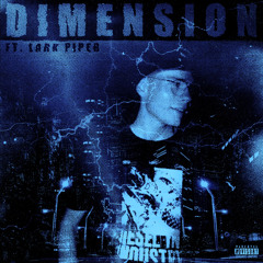 Dimension (feat. Lark Piper)
