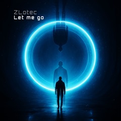 Let me go