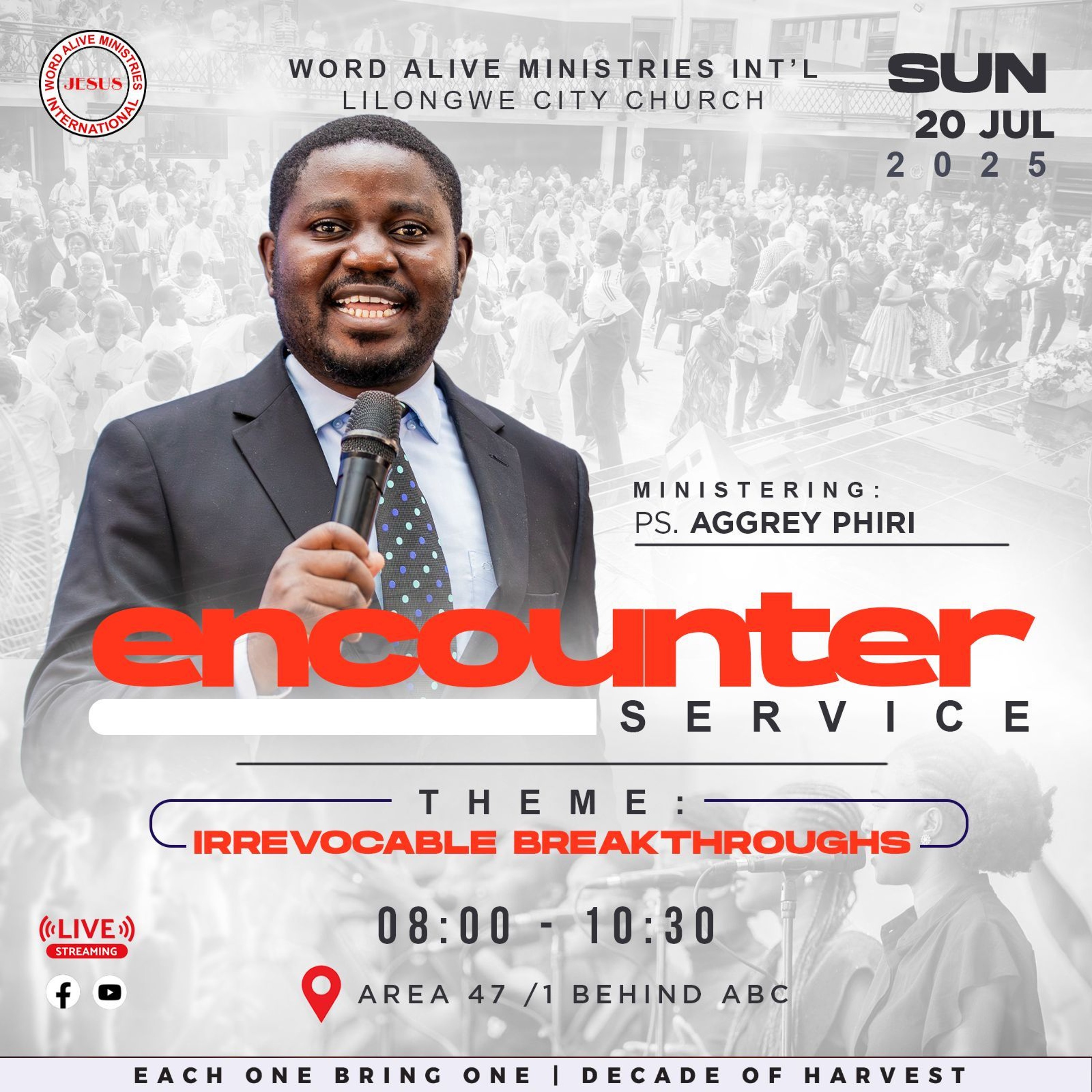 Encounter Service Ps Aggrey Phiri "Irrevocable Breakthroughs"