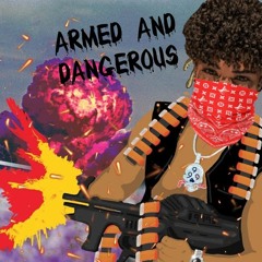 Armed and Dangerous