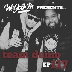 Episode 117 - The Return of Team Demo