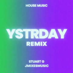 YSTRDAY (Remix)