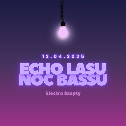 Echo Lasu Noc Bassu DJ Contest - Erwin Rasel