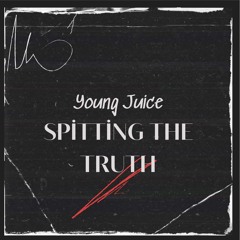 spitten the truth