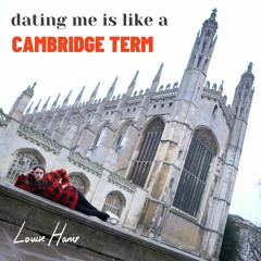 dating me is like a Cambridge term (explicit)