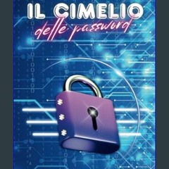 #^Download 💖 Il Cimelio delle Password: Libro per conservare in maniera organizzata le password co