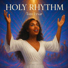 Holy Rhythm