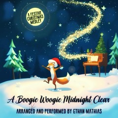 A Boogie Woogie Midnight Clear (Christmas Medley)