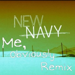 New Navy - Zimbabwe (Me, Obviously Remix)