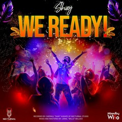 Shay-We Ready (2024 Anguilla Music)