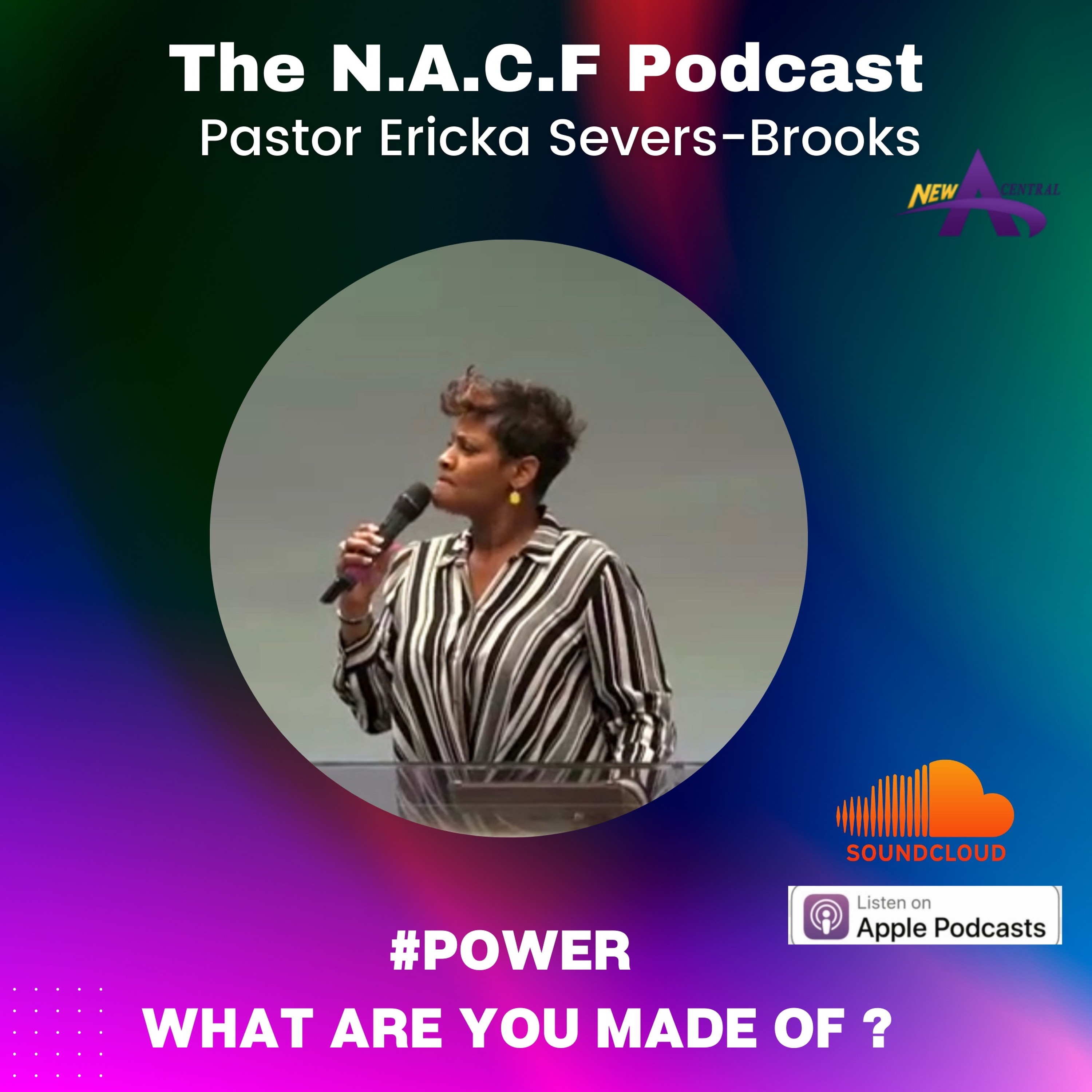 Pastor Ericka Severs -Brooks /#power-What Are You Made Of episode artwork