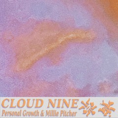 Cloud Nine Feat. Millie