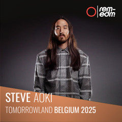 ⭕️ Steve Aoki [REM] | 2025 W2 Live at Tomorrowland | Main Stage [Remastered]