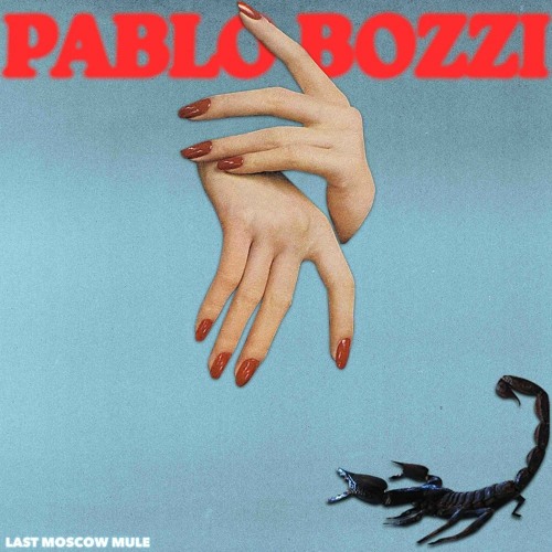 Pablo Bozzi - Last Moscow Mule