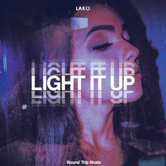 Lako - Light It Up