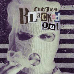 BLACKED OUT