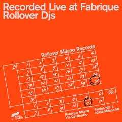 Recorded Live at Fabrique Milano⎮Rollover Djs