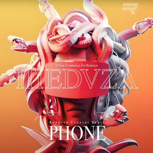 Meduza, Sam Tompkins, Em Beihold - Phone (Roberto Ferrari Remix)