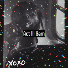 Twotone: Act lll 3am