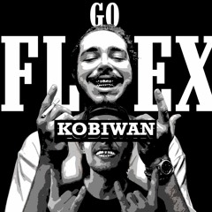 Post Malone - Go Flex remix