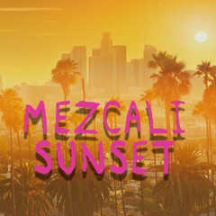MezCali Sunset